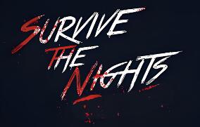 暗夜求生/生存之夜/Survive the Nights