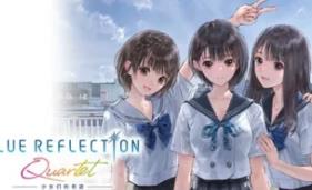 蓝色反射：少女们的奇迹/BLUE REFLECTION Quartet