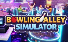 保龄球馆模拟器/Bowling Alley Simulator
