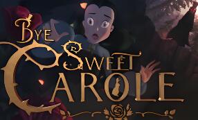 再见，甜美的卡罗尔/Bye Sweet Carole