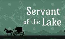 湖之仆从/Servant of the Lake