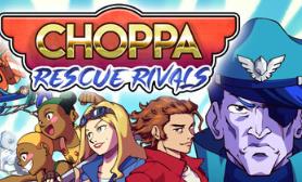 直升机救援：劲敌对决/Choppa: Rescue Rivals