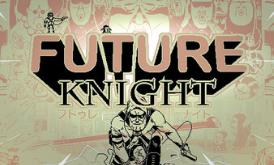未来骑士/Future Knight