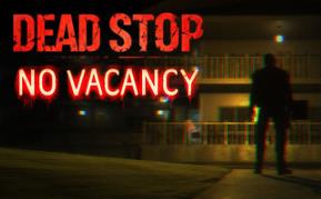 死亡驿站：客满/Dead Stop – No Vacancy