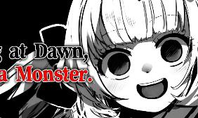 春晓破晓,吾乃怪物/春はあけぼの、我はバケモノ – Spring at Dawn, I Am a Monster