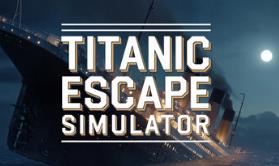 泰坦尼克号逃生模拟器/Titanic Escape Simulator