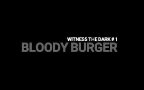 见证黑暗 第一章:血腥汉堡/Witness the Dark – Episode 1 – Bloody Burger