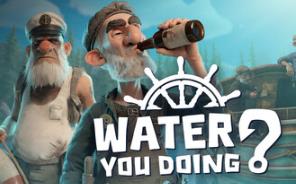 水上闹剧/Water You Doing?