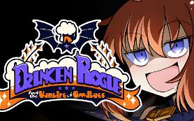 Drunken Rogue: 酩酊侠盗与报废吸血鬼