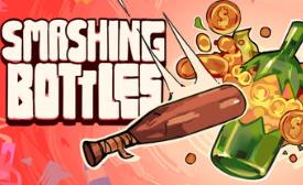粉碎瓶子/Smashing Bottles