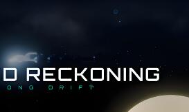 航位推算:漫长漂流/Dead Reckoning: The Long Drift