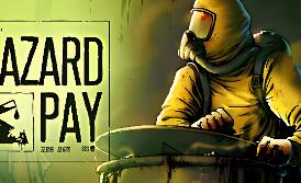 危险补偿/Hazard Pay