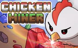 小鸡矿工/Chicken Miner