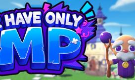 唯有法力/I Have Only MP