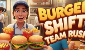 汉堡轮班:团队冲刺/Burger Shift: Team Rush