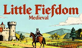 小小封地：中世纪/Little Fiefdom: Medieval
