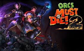 兽人必须死2/Orcs Must Die! 2