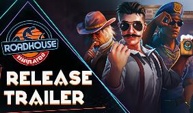 公路酒馆模拟器/Roadhouse Simulator