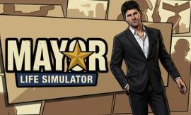 市长生活模拟器/Mayor Life Simulator
