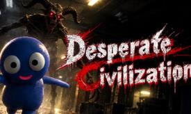 绝望文明/Desperate Civilization