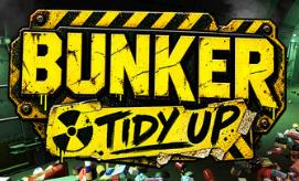 地堡整理/Bunker Tidy Up