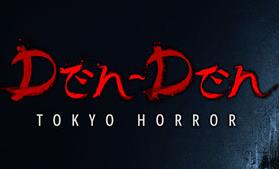电电：东京恐怖/Den-Den: Tokyo Horror