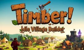 伐木小镇：放置建造/Timber! Idle Village Builder