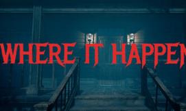 事发之地/Where It Happened
