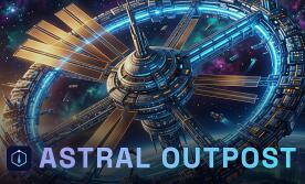 星际前哨站/Astral Outpost