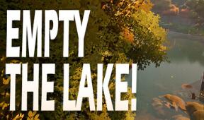 清空湖泊!/Empty The Lake!