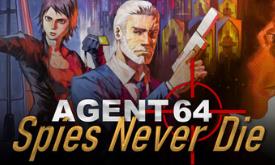 特工64：间谍永不死/Agent 64: Spies Never Die