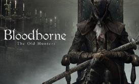 血源诅咒:老猎人/Bloodborne The Old Hunters Edition